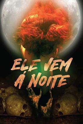 Ele Vem à Noite